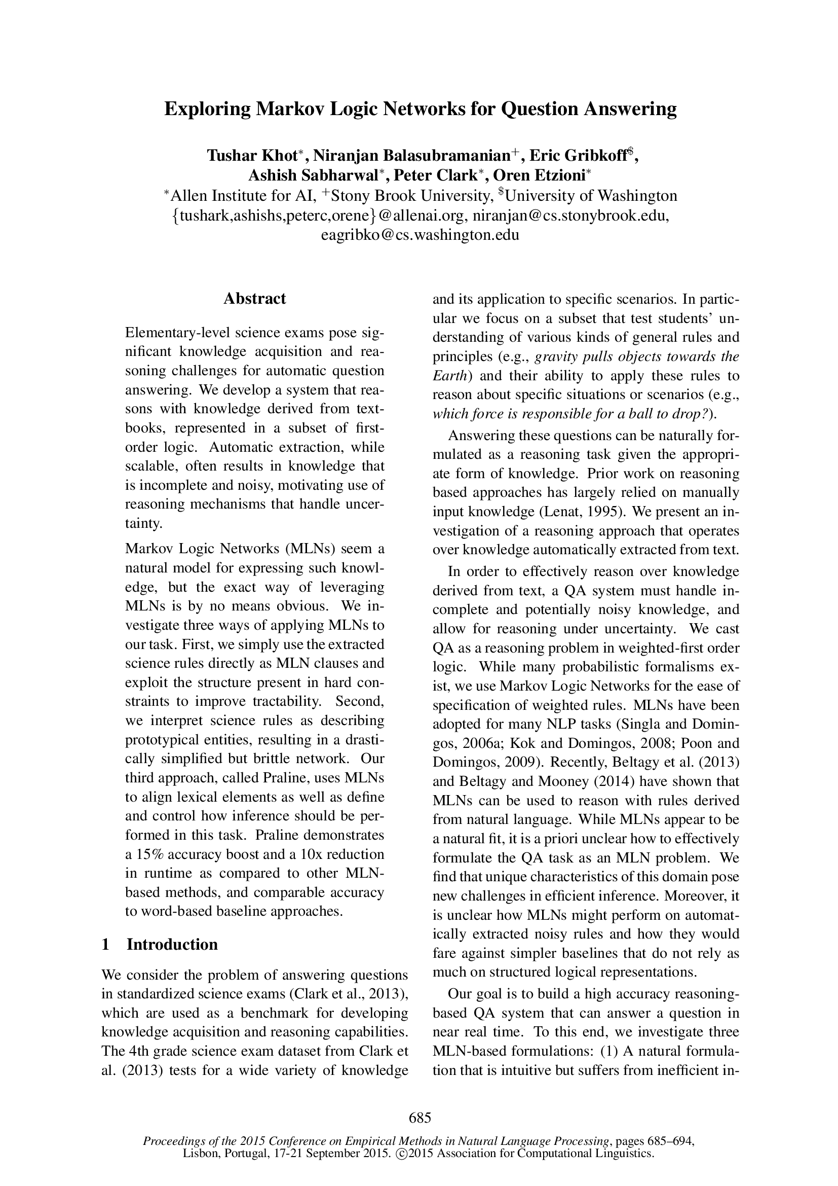 Exploring Markov Logic Networks for Question Answering
